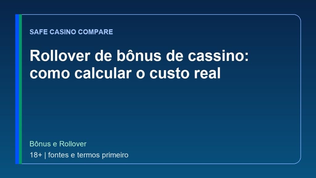 Rollover de bônus de cassino: como calcular o custo real