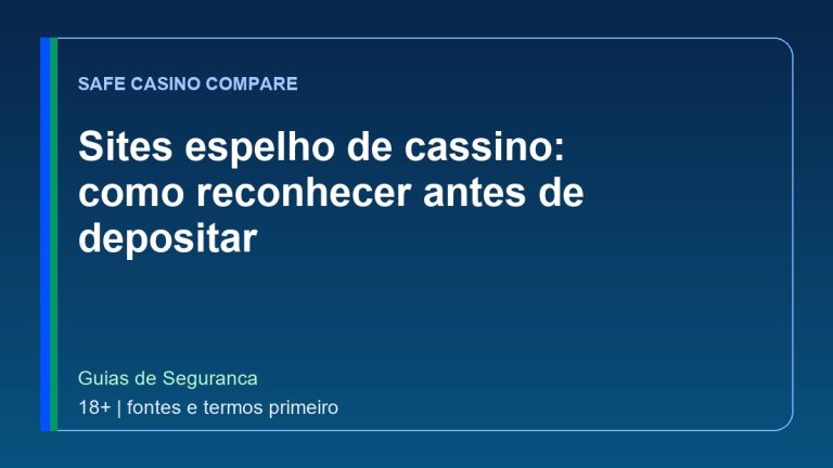 Sites espelho de cassino: como reconhecer antes de depositar
